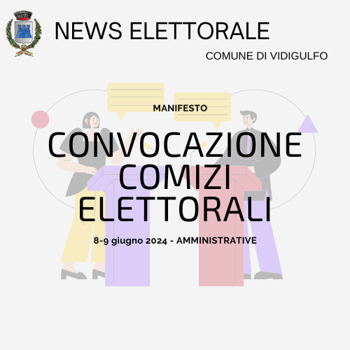 Manifesto Convocazione dei Comizi Elettorali - Elezioni Amministrative 8-9 giugno 2024